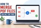 How to Merge PDF Files Online for Free